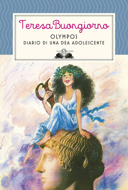Olympos. Diario Di Una Dea Adolescente Teresa Buongiorno Salani 2021