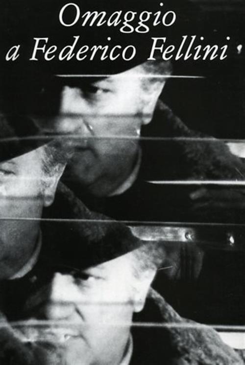 Omaggio A Federico Fellini