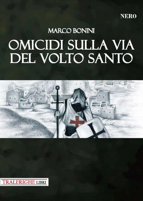 Omicidi Sulla Via Del Volto Santo