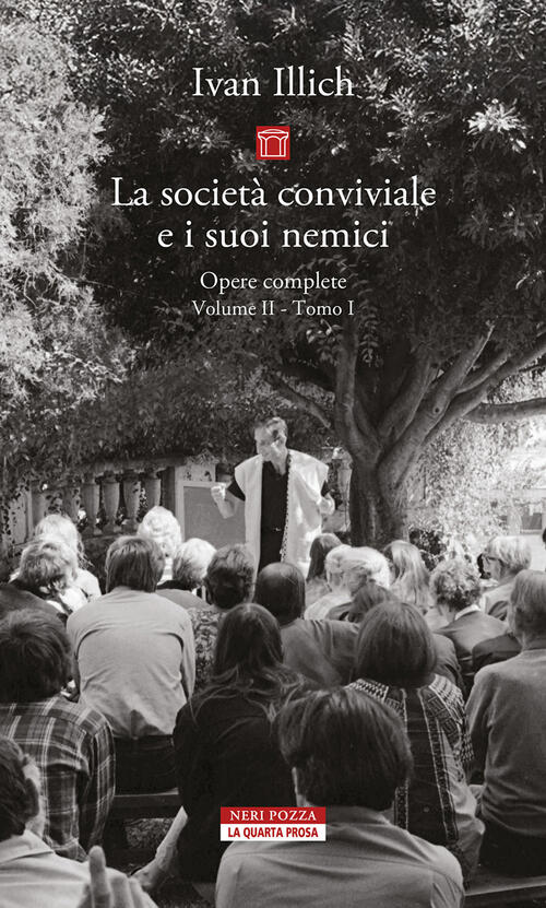 Opere Complete. Vol. 2/1: La Societa Conviviale E I Suoi …