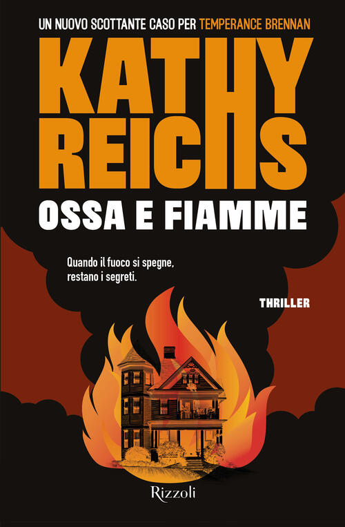 Ossa E Fiamme Kathy Reichs Rizzoli 2025
