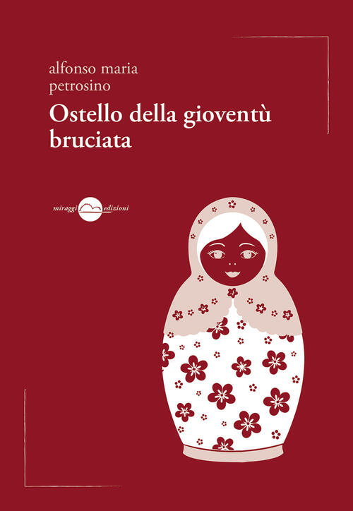 Ostello Della Gioventu Bruciata