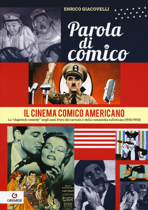 Parola Di Comico. Il Cinema Comico Americano. La Slapstick Comedy …