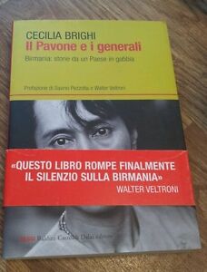 Il Pavone E I Generali. Birmania: Storie Da Un Paese …