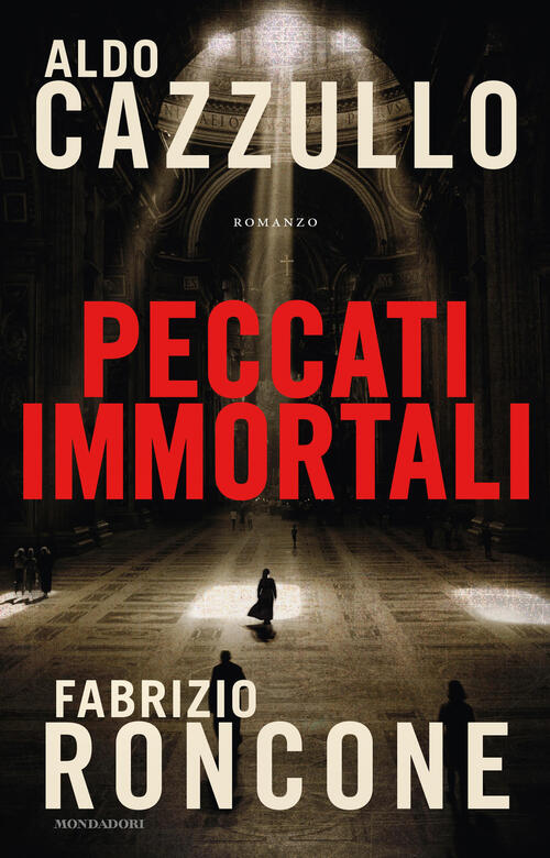 Peccati Immortali Aldo Cazzullo Mondadori 2019