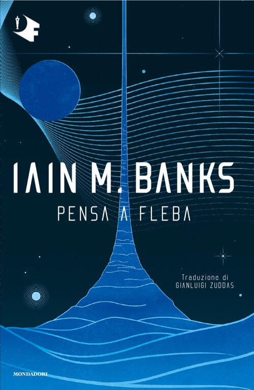 Pensa A Fleba Iain Banks Mondadori 2025