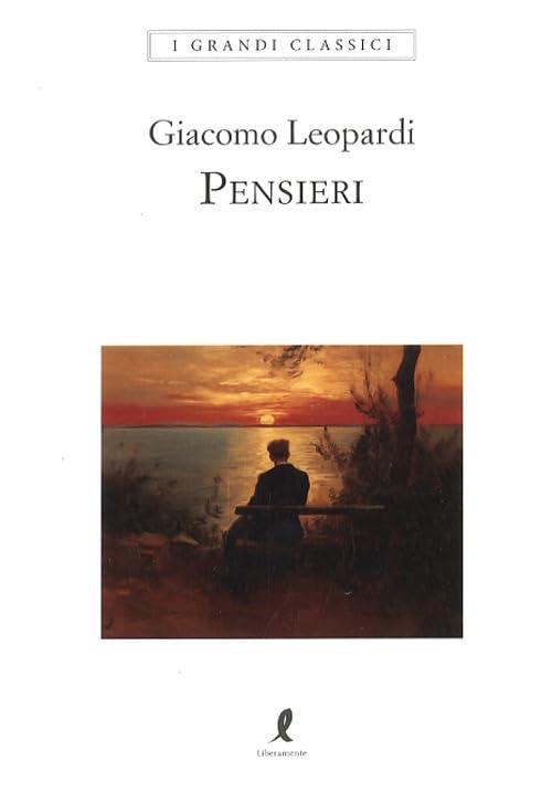 Pensieri Giacomo Leopardi Liberamente 2025