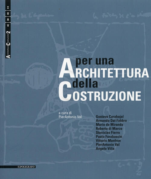 Per Una Architettura Della Costruzione