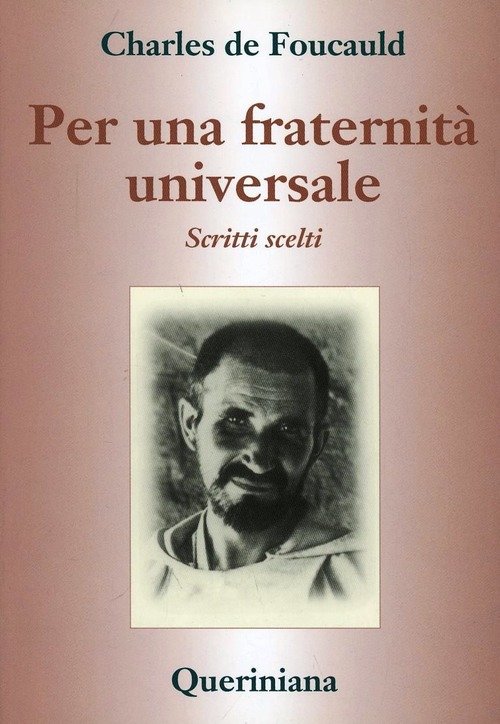 Per Una Fraternita Universale. Scritti Scelti