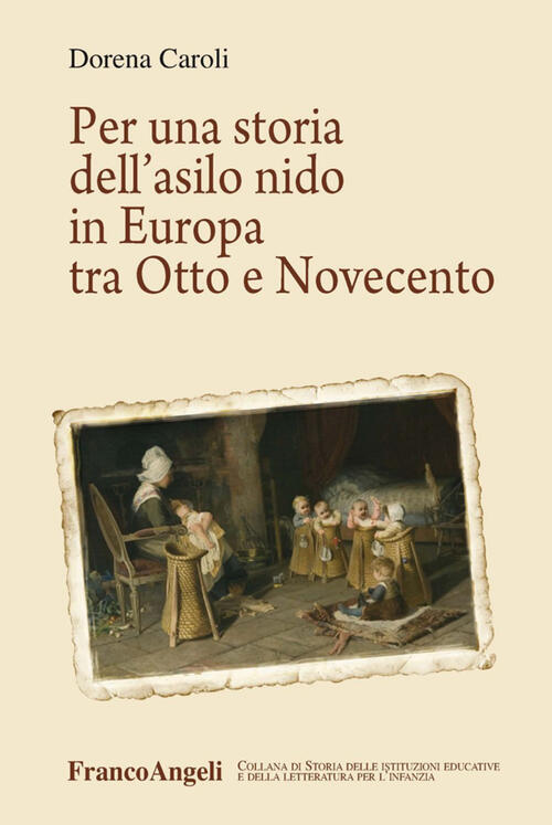 Per Una Storia Dell'asilo Nido In Europa Tra Otto E …