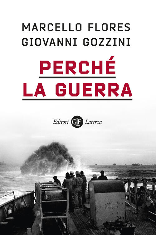 Perche La Guerra Marcello Flores Laterza 2024