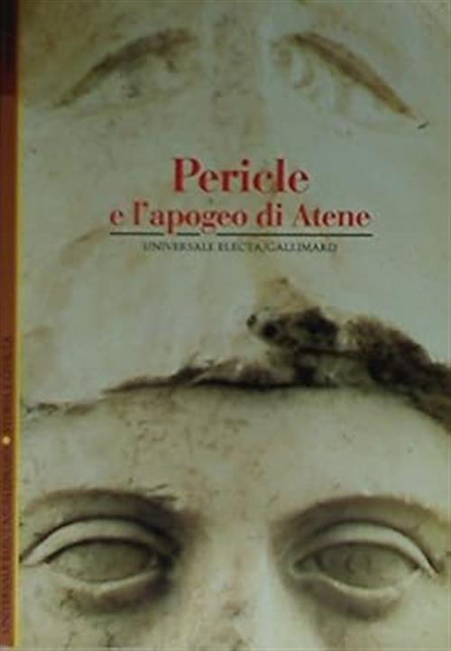 Pericle E L'apogeo Di Atene