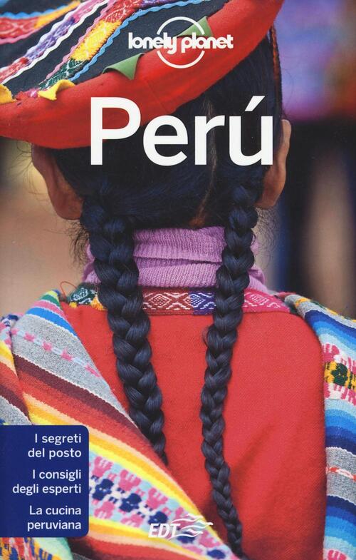 Peru Carolyn Mccarthy Lonely Planet Italia 2016
