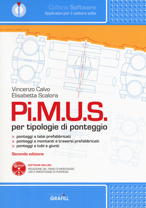 Pi.M.U.S. Per Tipologie Di Ponteggio. Con Software