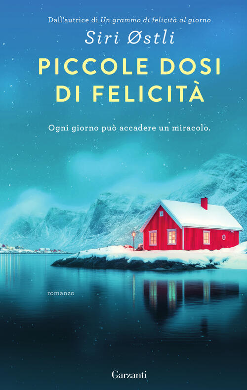 Piccole Dosi Di Felicita Siri Østli Garzanti 2025