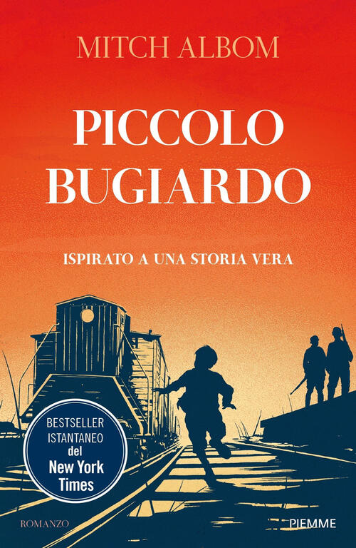 Piccolo Bugiardo. Ispirato A Una Storia Vera