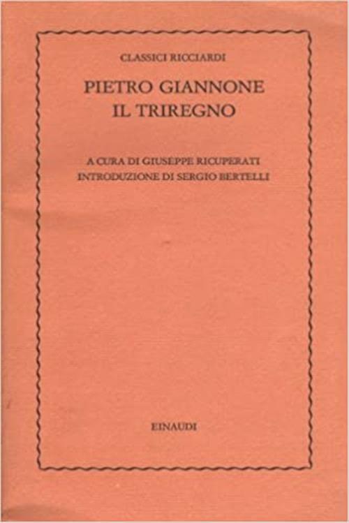 Il Triregno. Pietro Giannone. Classici Ricciardi