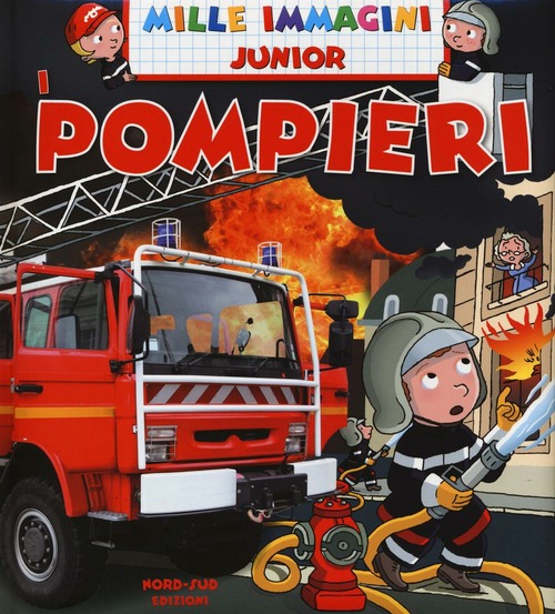 Pompieri. Mille Immagini