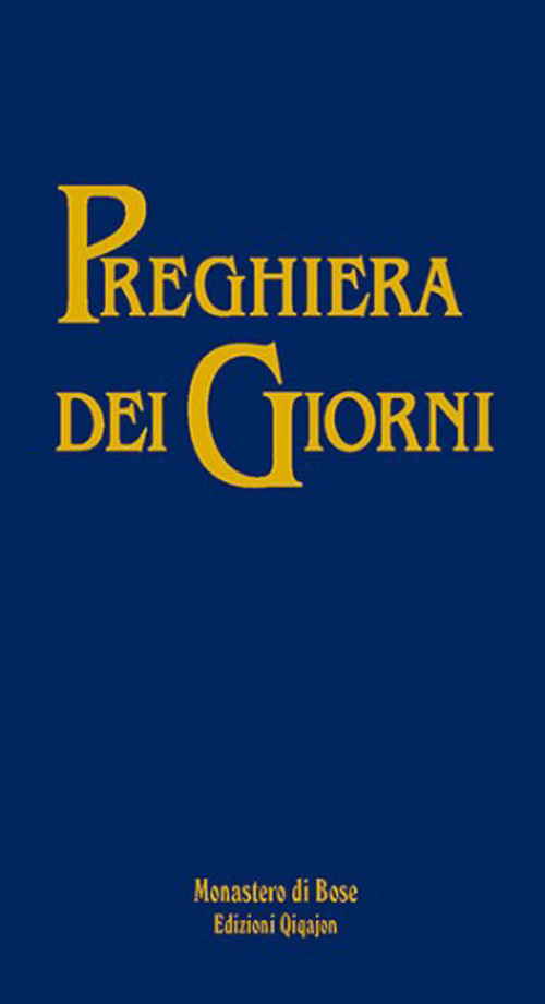 Preghiera Dei Giorni. Ufficio Ecumenico Per L'anno Liturgico