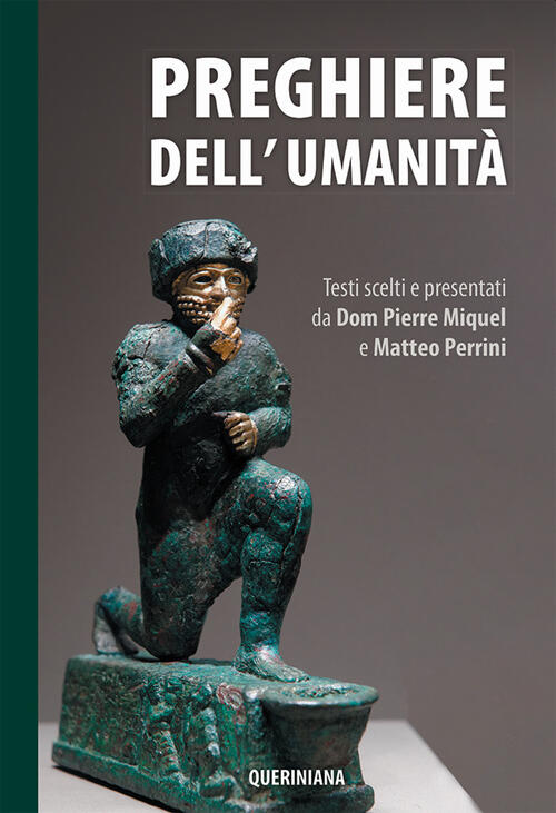 Preghiere Dell'umanita. Testi Scelti E Presentati Da Dom Pierre Miquel …