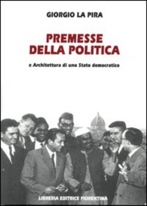 Premesse Della Politica E Architettura Di Uno Stato Democratico