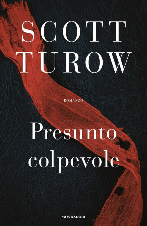 Presunto Colpevole Scott Turow Mondadori 2025