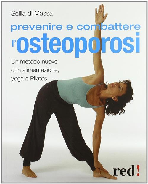 Prevenire E Combattere L'osteoporosi
