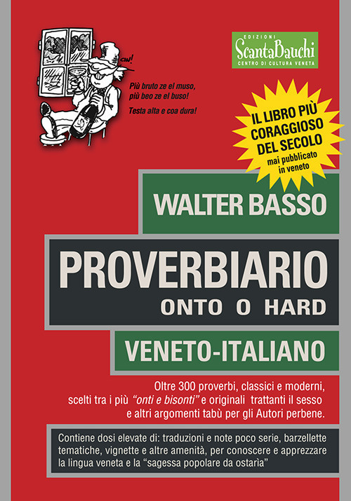 Proverbiario. Onto O Hard. Veneto-Italiano