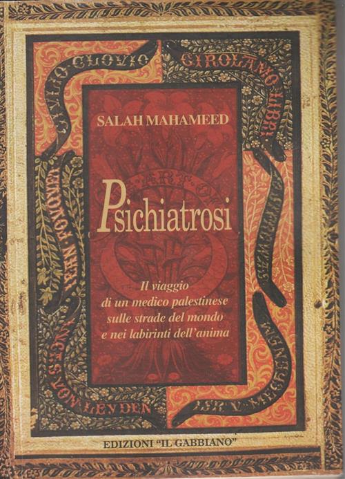Psichiatrosi. Il Viaggio Di Un Medico Palestinese Sulle Strade Del …