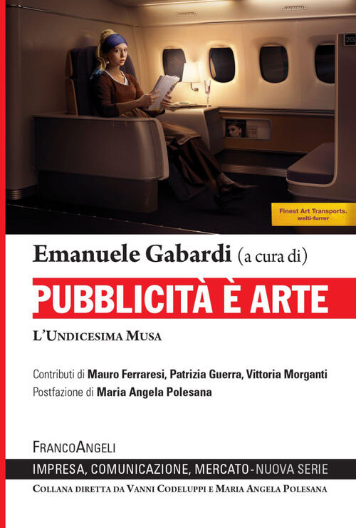 Pubblicita E Arte. L'undicesima Musa