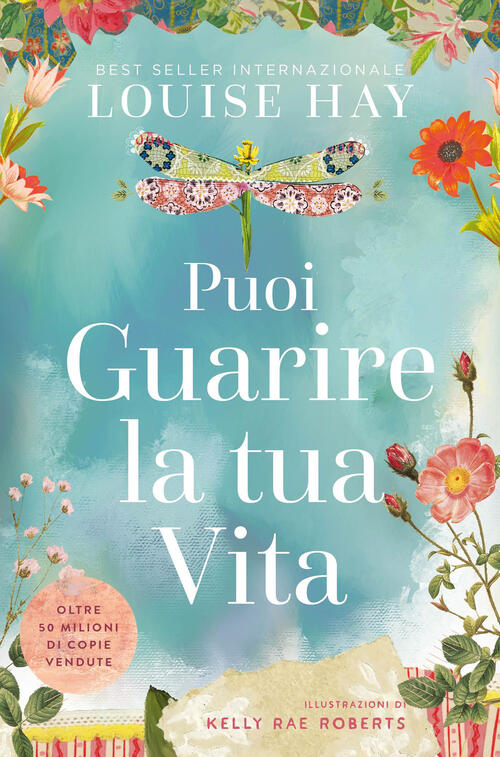 Puoi Guarire La Tua Vita Louise L. Hay My Life …