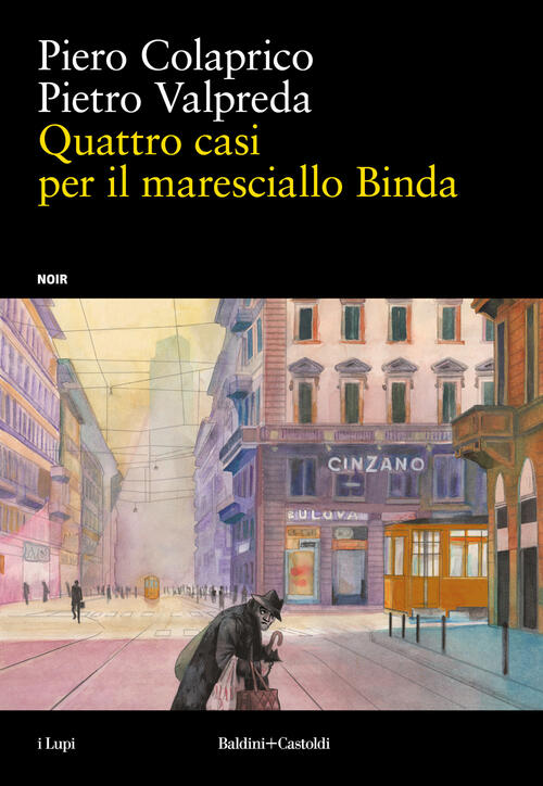 Quattro Casi Per Il Maresciallo Binda Piero Colaprico Baldini + …