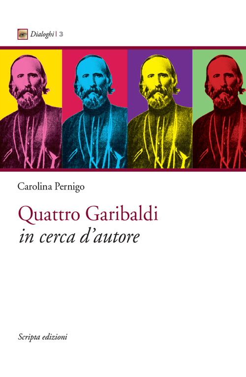 Quattro Garibaldi In Cerca D'autore