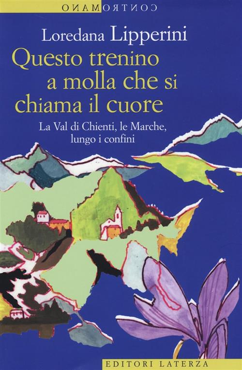 Questo Trenino A Molla Che Si Chiama Il Cuore. La …