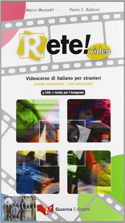 Rete! Video. Videocorso Di Italiano Per Stranieri. Livello Elementare/Pre-Intermedio-Guida Per …