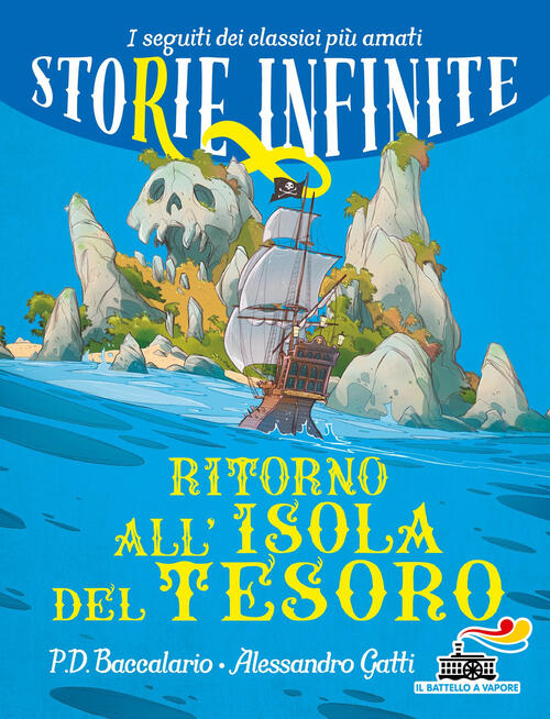 Ritorno All'isola Del Tesoro. Storie Infinite