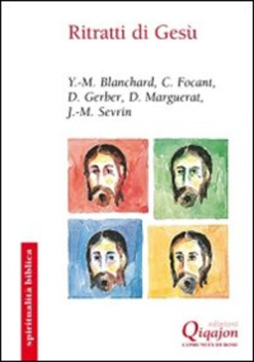 Ritratti Di Gesu Yves-Marie Blanchard Qiqajon 2009