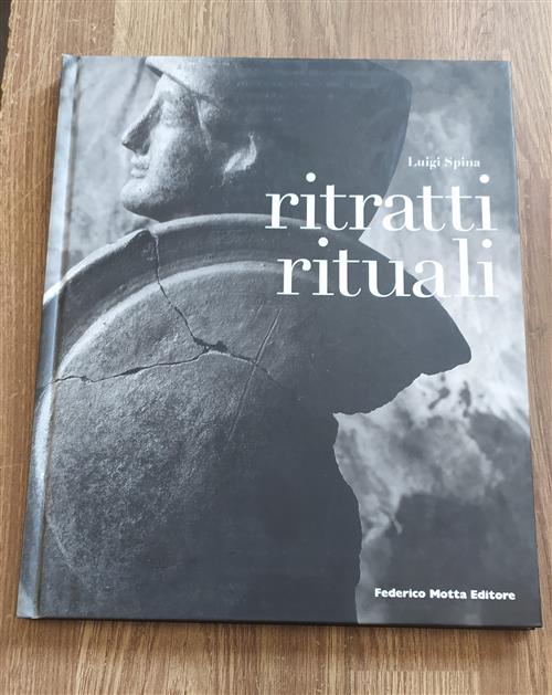 Ritratti Rituali Luigi Spina 24 Ore Cultura 2007
