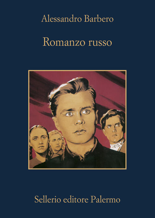 Romanzo Russo Alessandro Barbero Sellerio Editore Palermo 2024