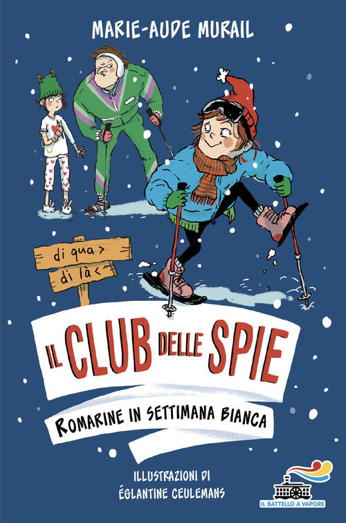 Romarine In Settimana Bianca. Il Club Delle Spie