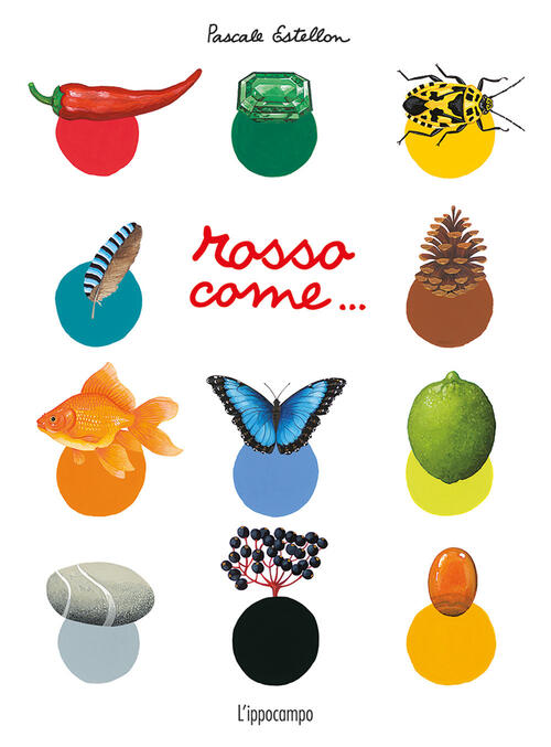 Rosso Come. Pascale Estellon L'ippocampo Ragazzi 2020