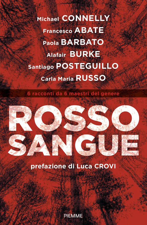 Rosso Sangue. 6 Racconti Da 6 Maestri Del Genere Michael …