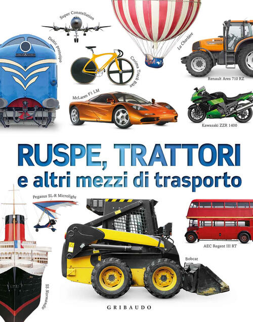 Ruspe, Trattori E Altri Mezzi Di Trasporto. Ediz. A Colori …
