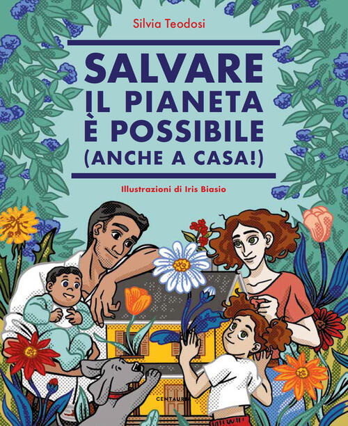 Salvare Il Pianeta E Possibile (Anche A Casa!)