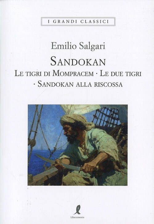 Sandokan: Le Tigri Di Mompracem-Le Due Tigri-Sandokan Alla Riscossa Emilio …