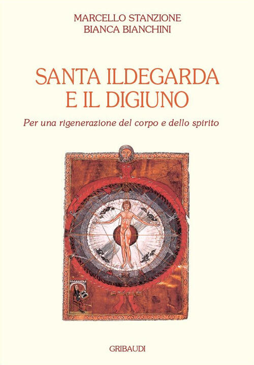 Santa Ildegarda E Il Digiuno. Per Una Rigenerazione Del Corpo …