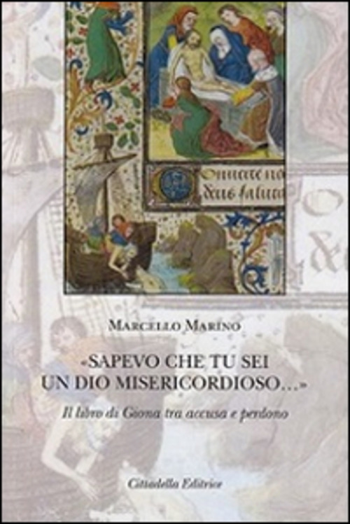 Sapevo Che Tu Sei Un Dio Misericordioso.,. Il Libro Di …