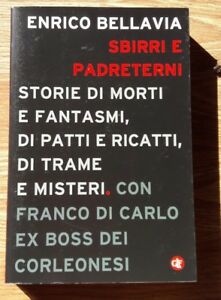 Sbirri E Padreterni. Storie Di Morti E Fantasmi, Di Patti …