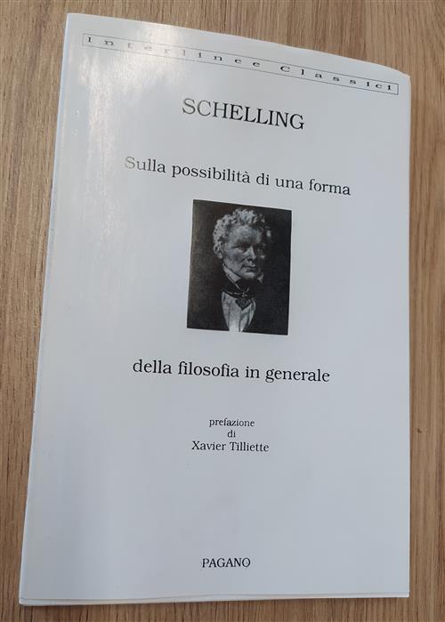 Schelling Sulla Possibilità Di Una Forma Della Filosofia In Generale …