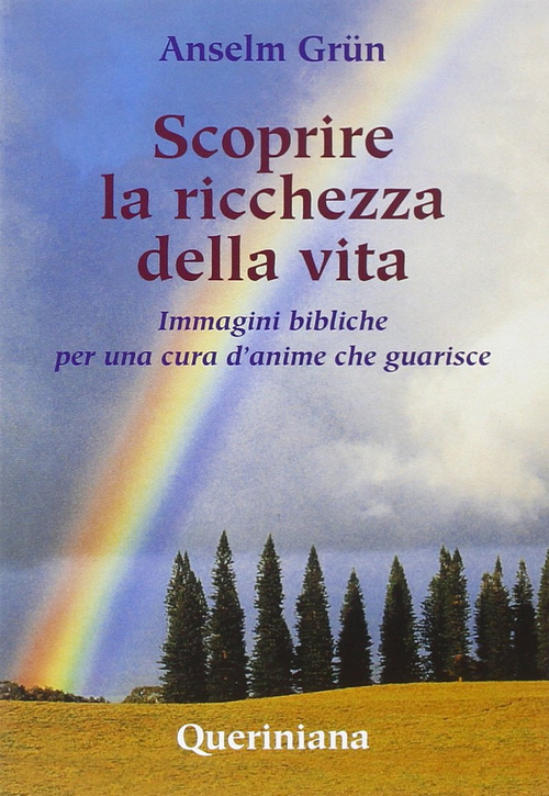 Scoprire La Ricchezza Della Vita. Immagini Bibliche Per Una Cura …